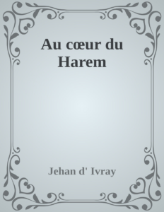Couverture de Au cœur du Harem