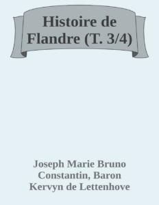 Couverture de Histoire de Flandre (T. 3/4)