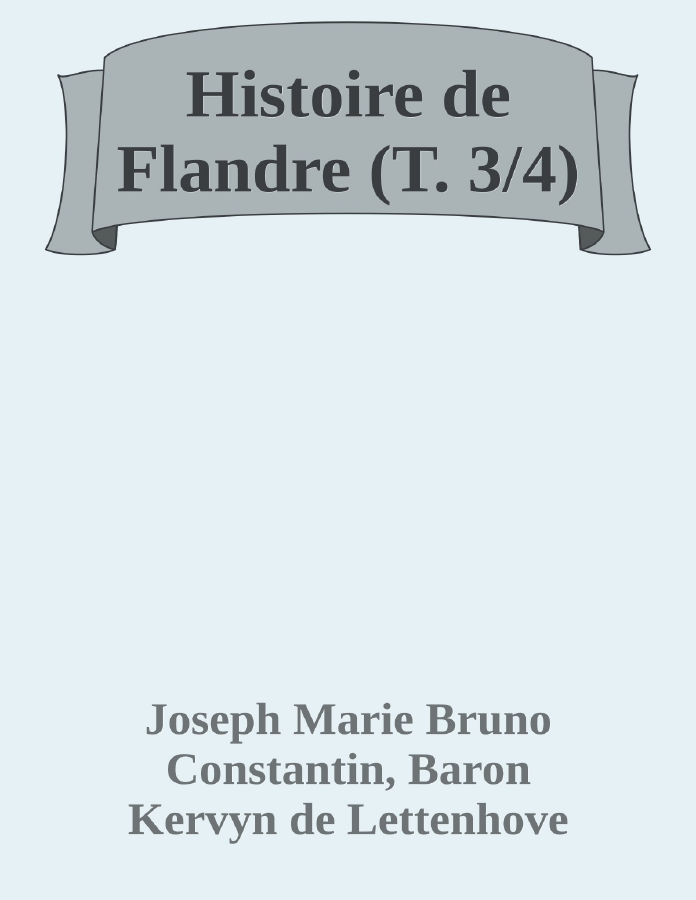 Couverture de Histoire de Flandre (T. 3/4)