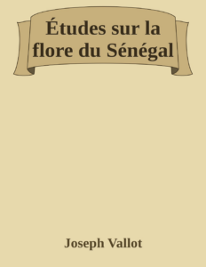 Couverture de Études sur la flore du Sénégal