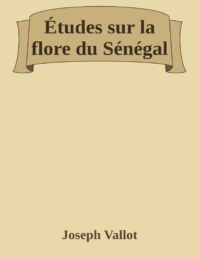 Couverture de Études sur la flore du Sénégal