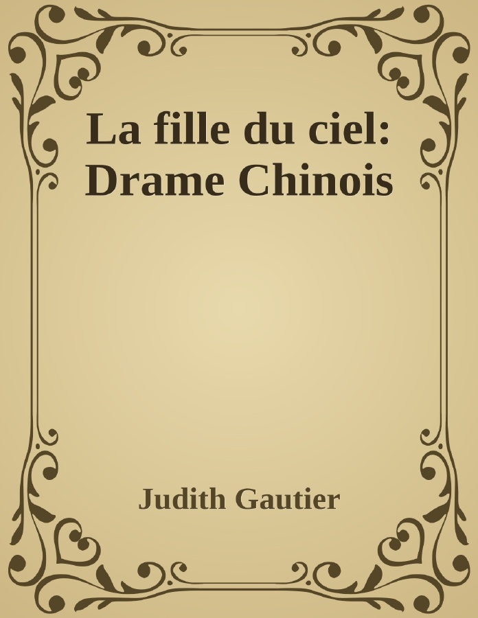 Couverture de La fille du ciel: Drame Chinois