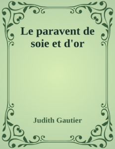 Couverture de Le paravent de soie et d'or