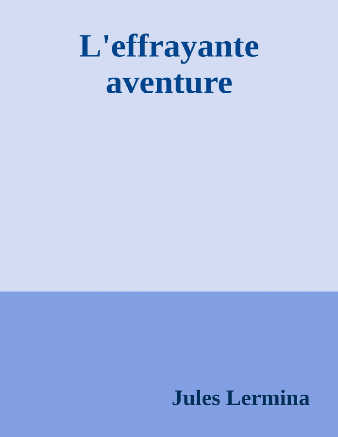Couverture de L'effrayante aventure