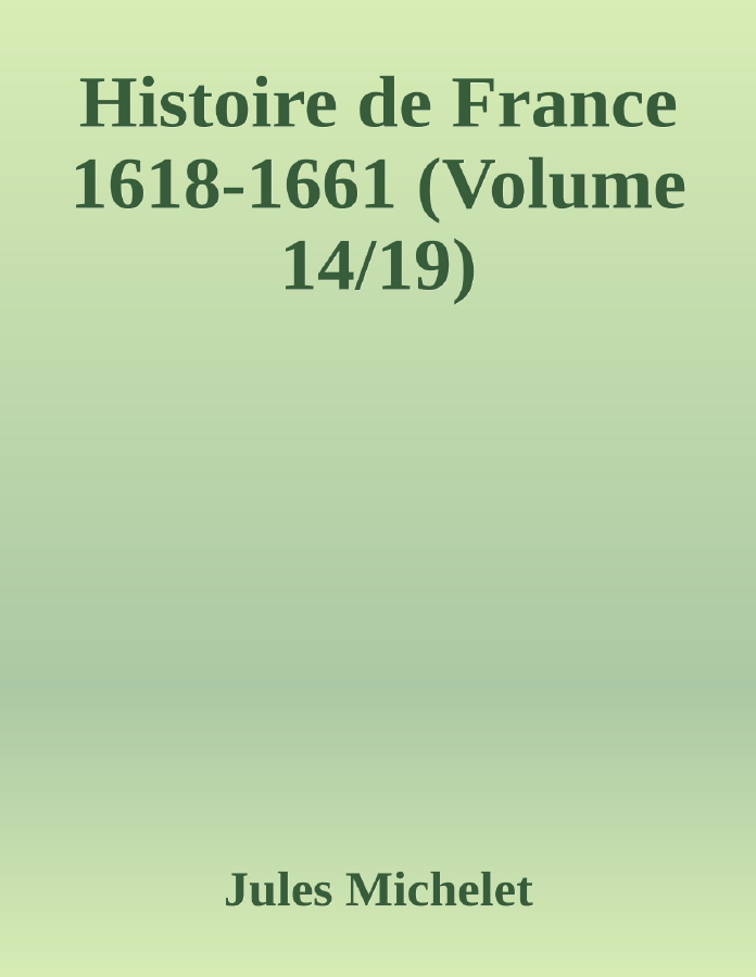 Couverture de Histoire de France 1618-1661 (Volume 14/19)