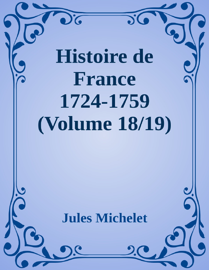 Couverture de Histoire de France 1724-1759 (Volume 18/19)