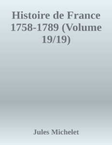 Couverture de Histoire de France 1758-1789 (Volume 19/19)