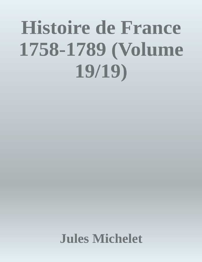 Couverture de Histoire de France 1758-1789 (Volume 19/19)