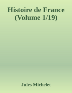Couverture de Histoire de France (Volume 1/19)
