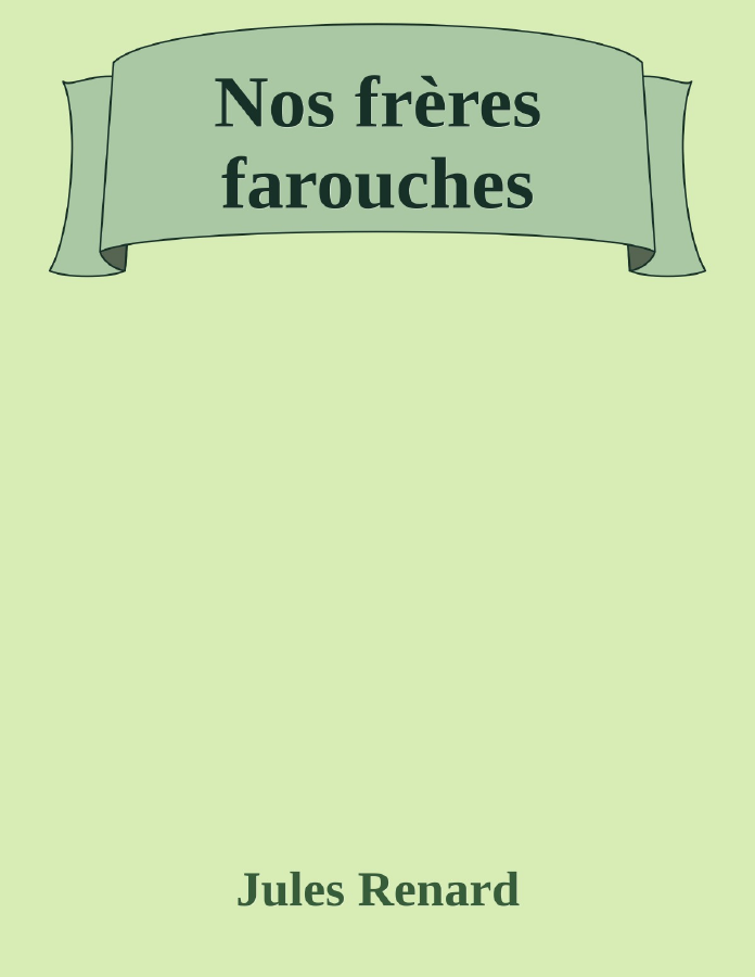Couverture de Nos frères farouches