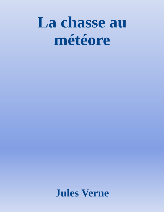Couverture de La chasse au météore
