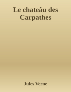Couverture de Le chateâu des Carpathes