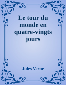 Couverture de Le tour du monde en quatre-vingts jours