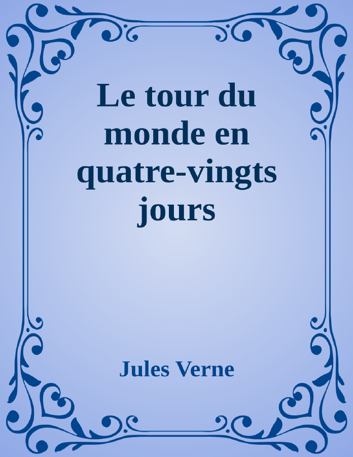 Couverture de Le tour du monde en quatre-vingts jours