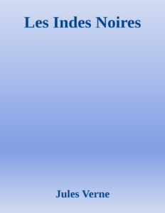 Couverture de Les Indes Noires