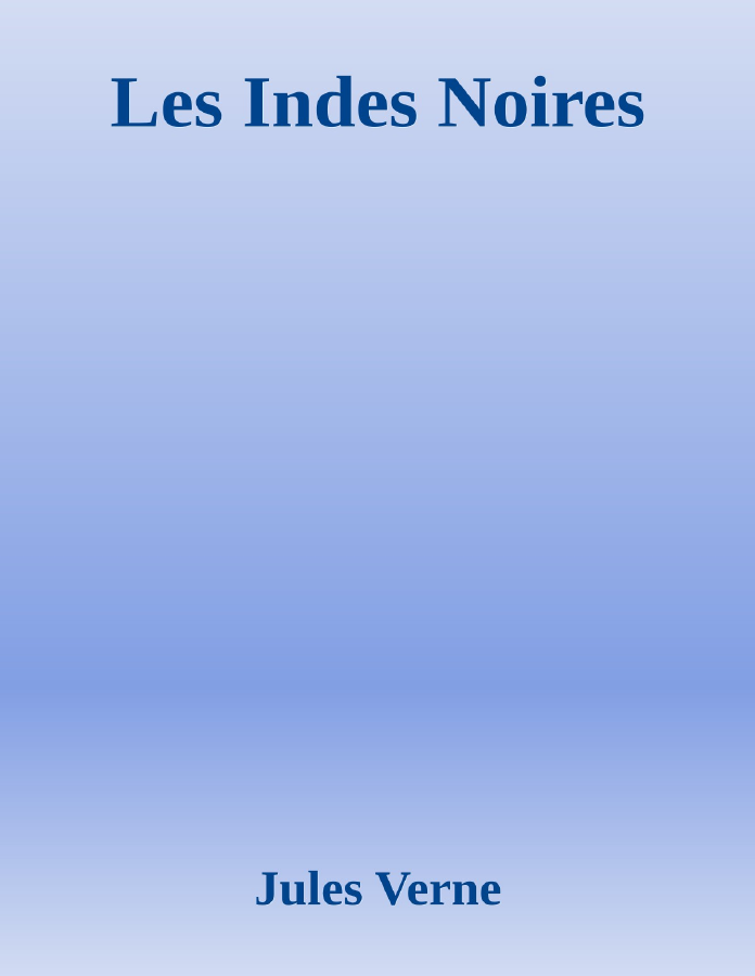 Couverture de Les Indes Noires