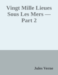 Couverture de Vingt Mille Lieues Sous Les Mers — Part 2