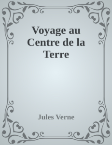 Couverture de Voyage au Centre de la Terre