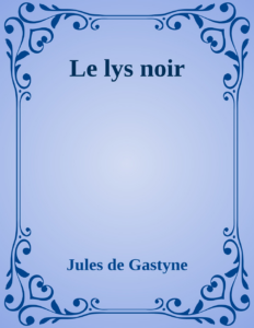 Couverture de Le lys noir