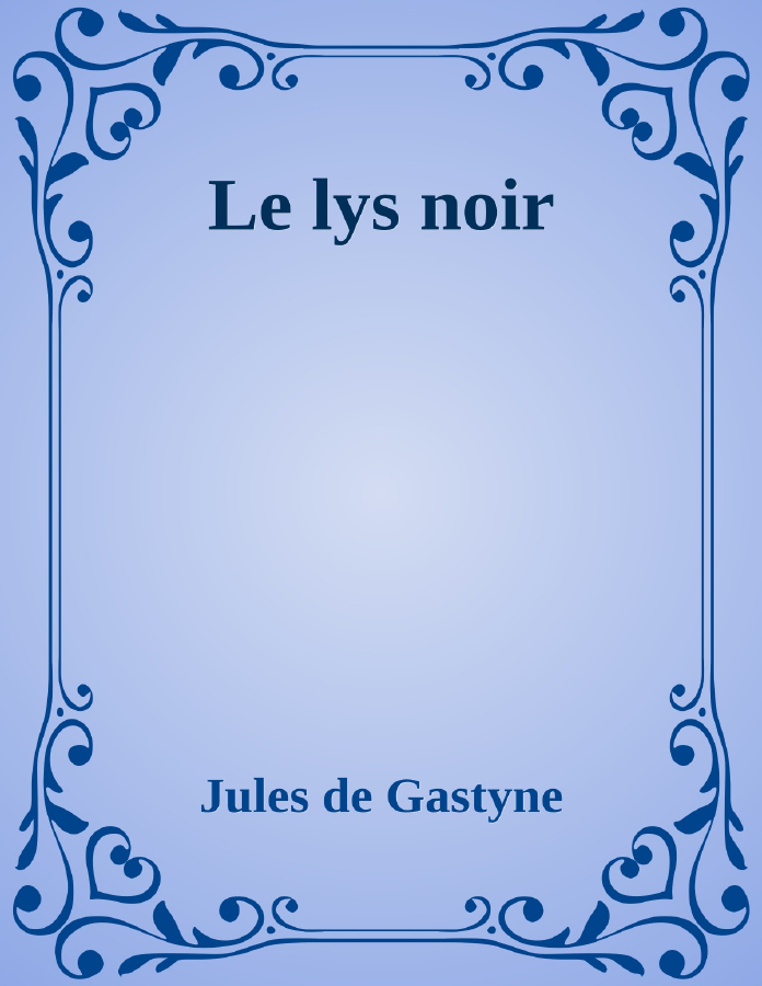 Couverture de Le lys noir