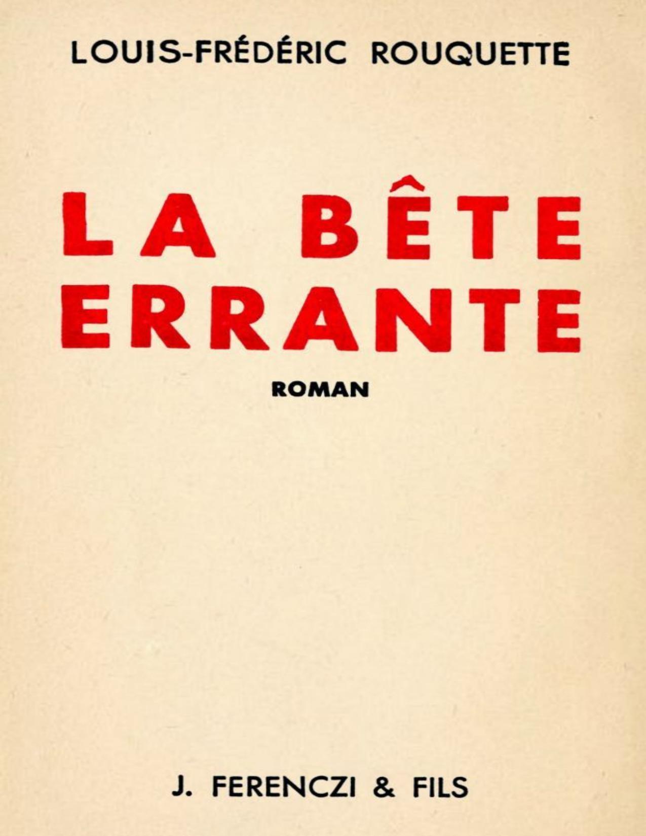 La Bete Errante Roman Vecu Du Grand Nord Canadien