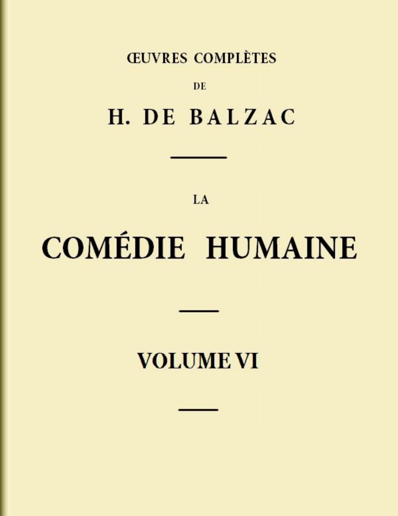 La Comedie Humaine 8211 Volume 06. Scenes De La Vie De