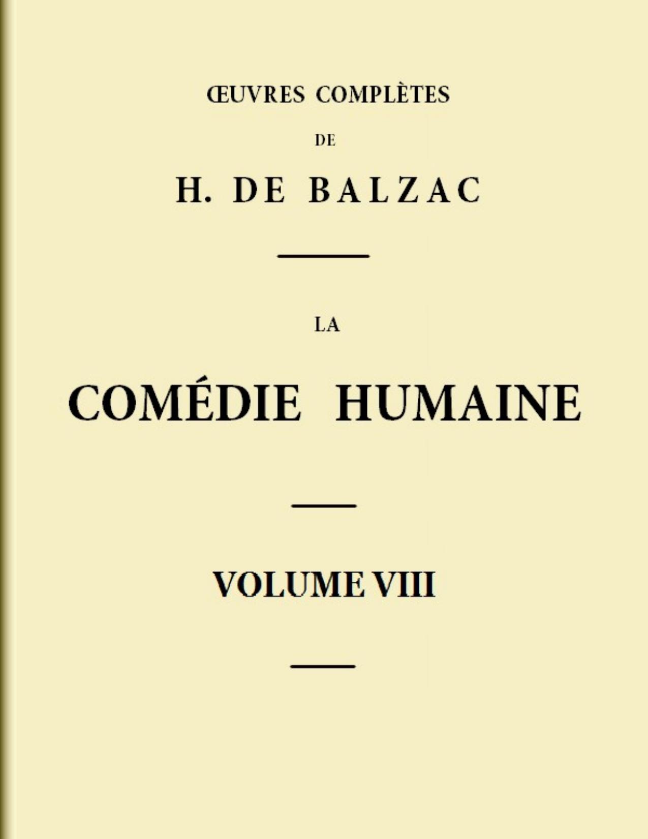 La Comedie Humaine 8211 Volume 08. Scenes De La Vie De