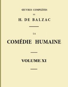 La Comedie Humaine 8211 Volume 11. Scenes De La Vie Par