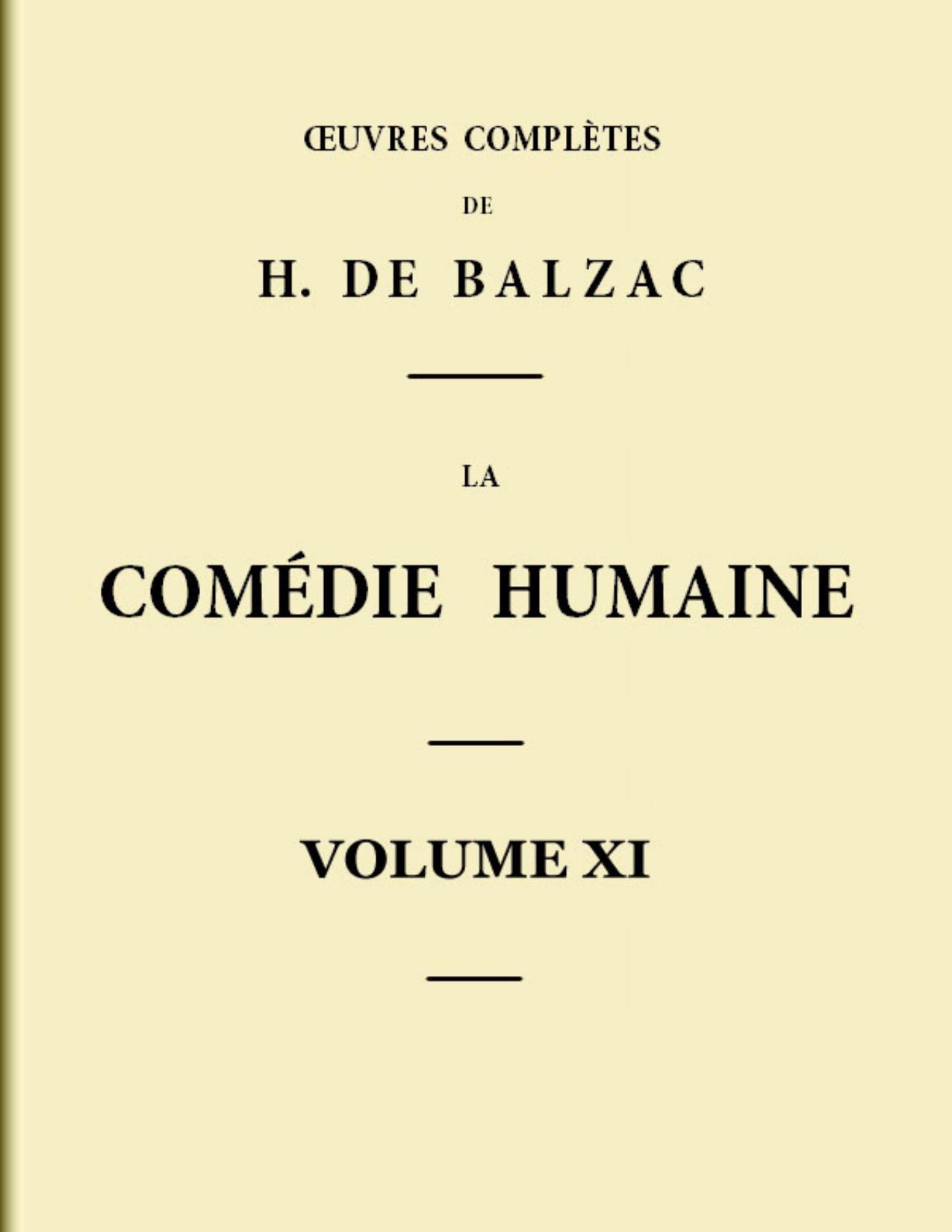 La Comedie Humaine 8211 Volume 11. Scenes De La Vie Par