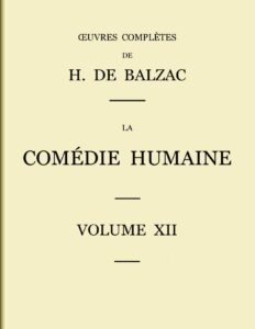 La Comedie Humaine 8211 Volume 12. Scenes De La Vie Par