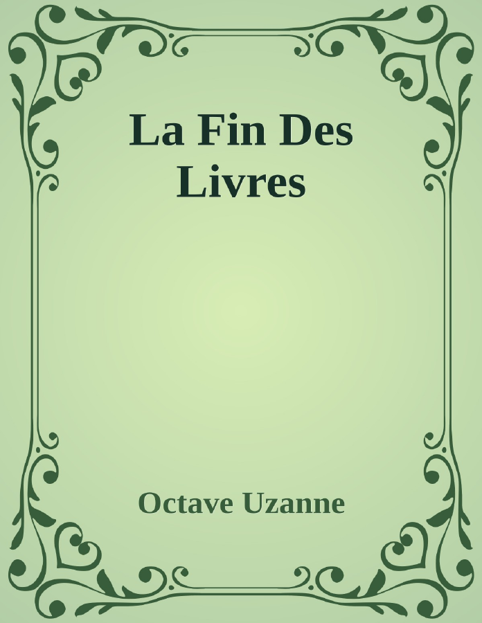 Couverture de La Fin Des Livres