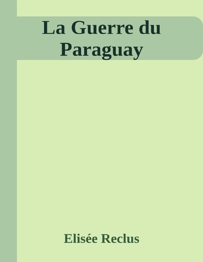 Couverture de La Guerre du Paraguay
