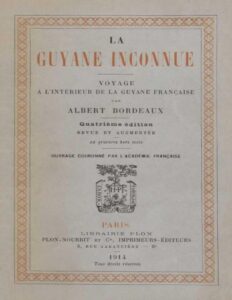 La Guyane Inconnue Voyage A Lrsquointerieur De La Guyan
