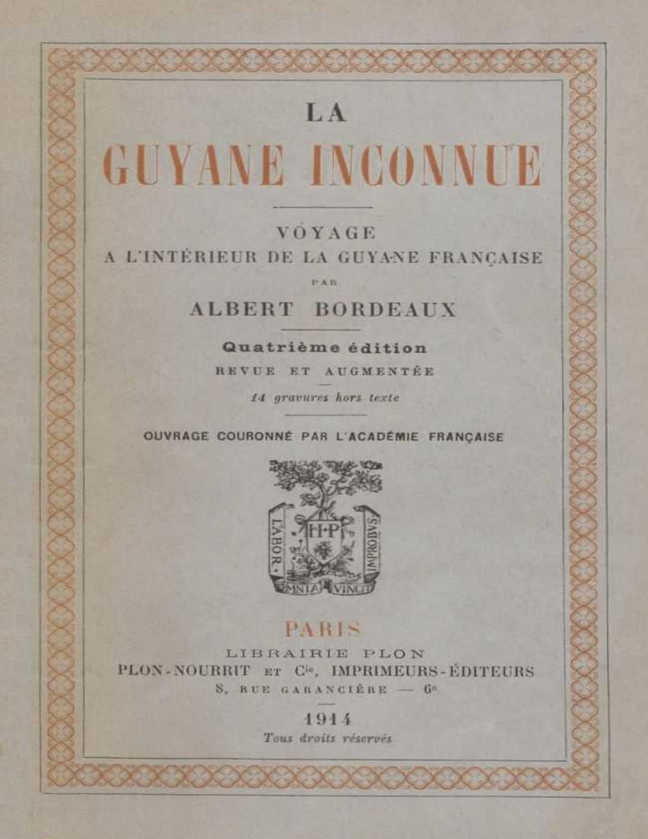 La Guyane Inconnue Voyage A Lrsquointerieur De La Guyan