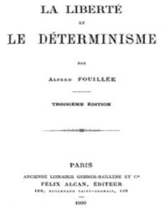 La Liberte Et Le Determinisme