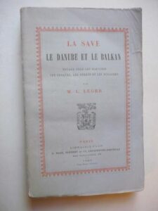 La Save Le Danube Et Le Balkan