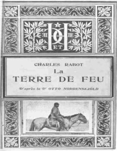 La Terre De Feu Drsquoapres Le Dr Otto Nordenskjold