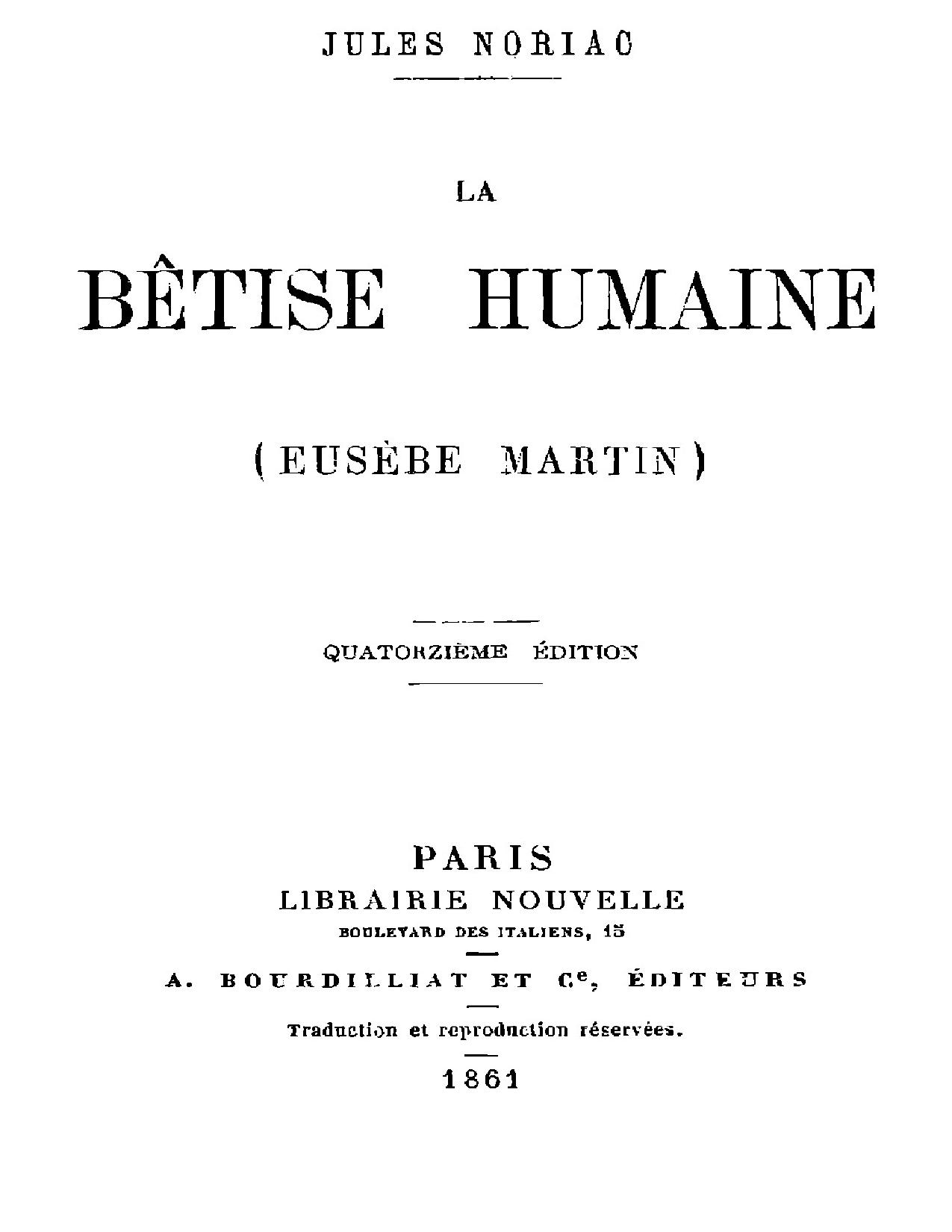 La Betise Humaine Eusebe Martin