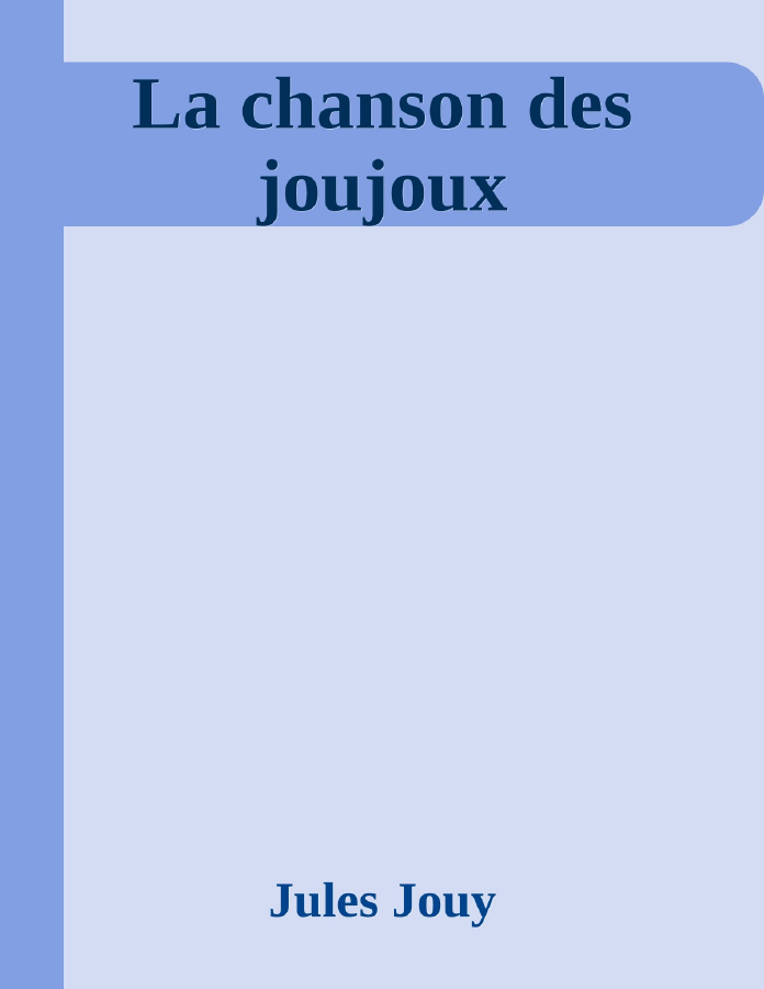 Couverture de La chanson des joujoux