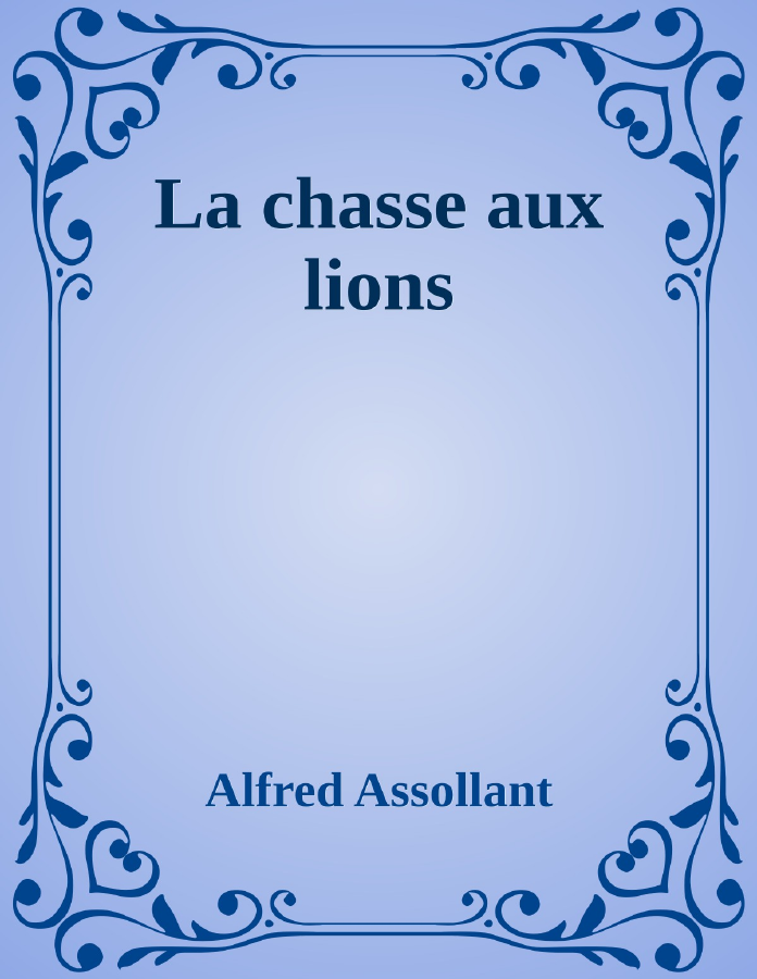 Couverture de La chasse aux lions