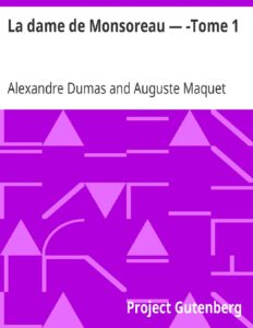 La Dame De Monsoreau — ­Tome 1