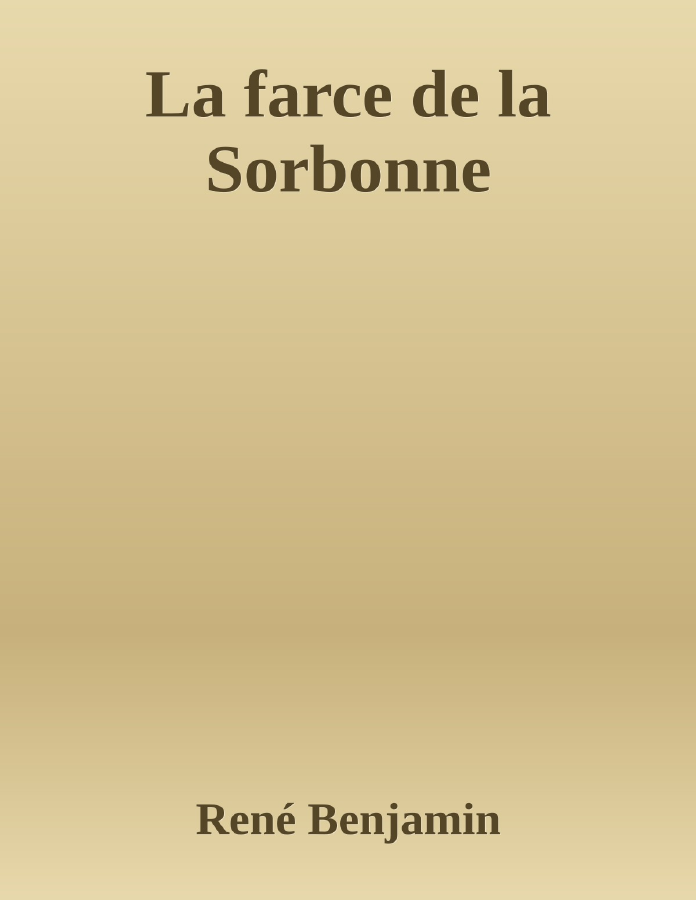 Couverture de La farce de la Sorbonne