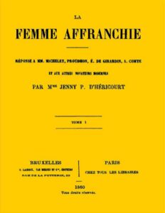 La Femme Affranchie Vol. 1 Of 2 Reponse A MM. Michelet