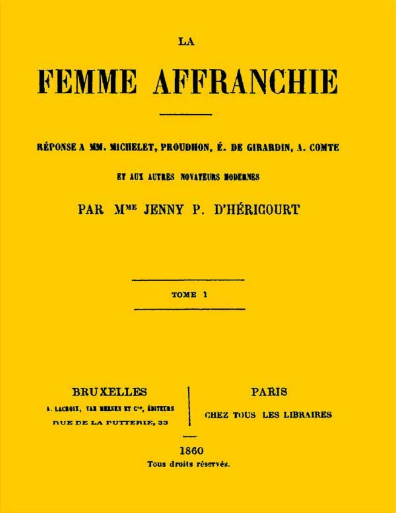 La Femme Affranchie Vol. 1 Of 2 Reponse A MM. Michelet