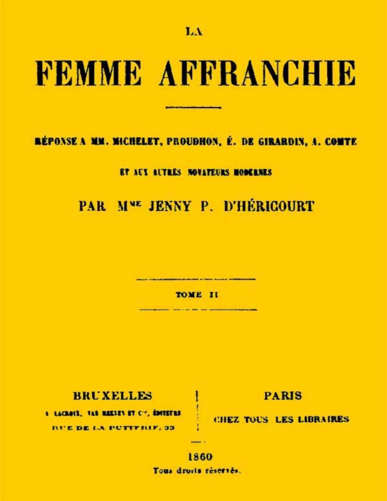 La Femme Affranchie Vol. 2 Of 2 Reponse A MM. Michelet
