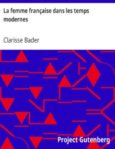 La Femme Francaise Dans Les Temps Modernes