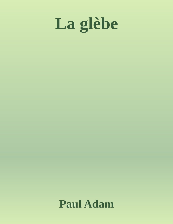 Couverture de La glèbe