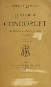 La Marquise De Condorcet Sa Famille Son Salon Ses Am