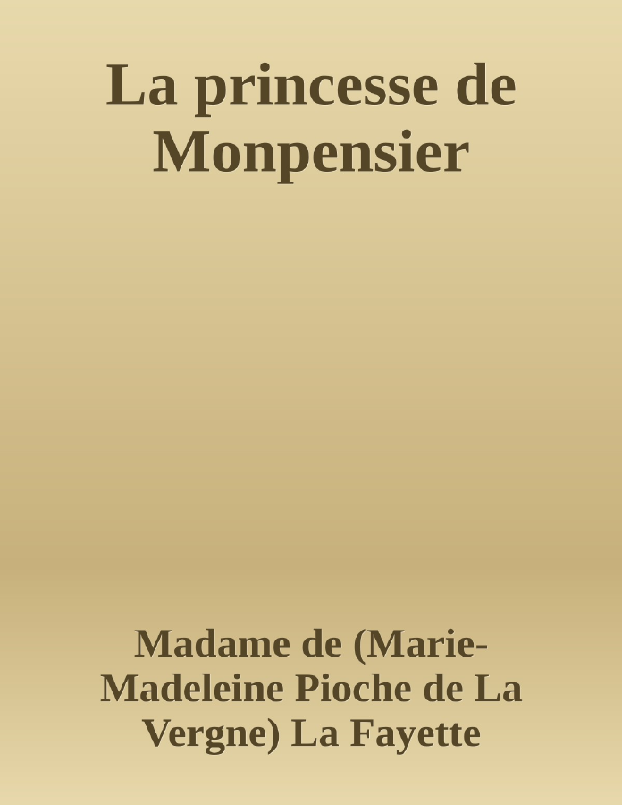 Couverture de La princesse de Monpensier