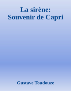 Couverture de La sirène: Souvenir de Capri